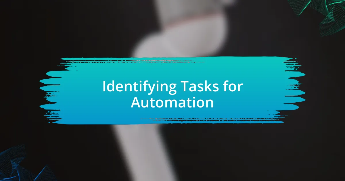 Identifying Tasks for Automation