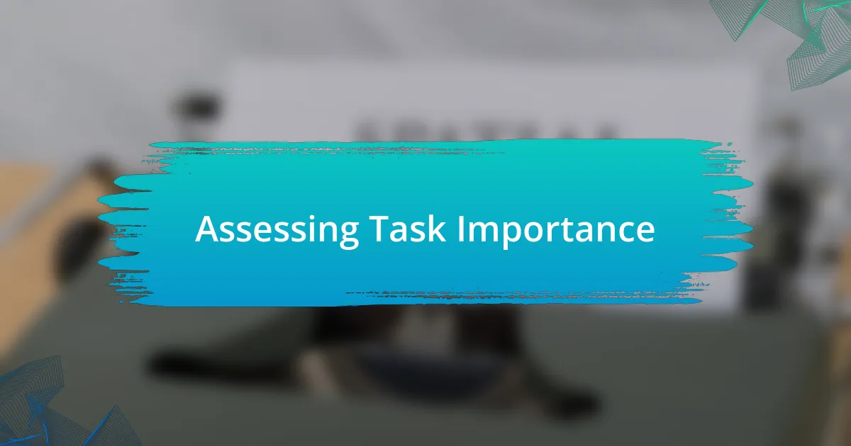 Assessing Task Importance