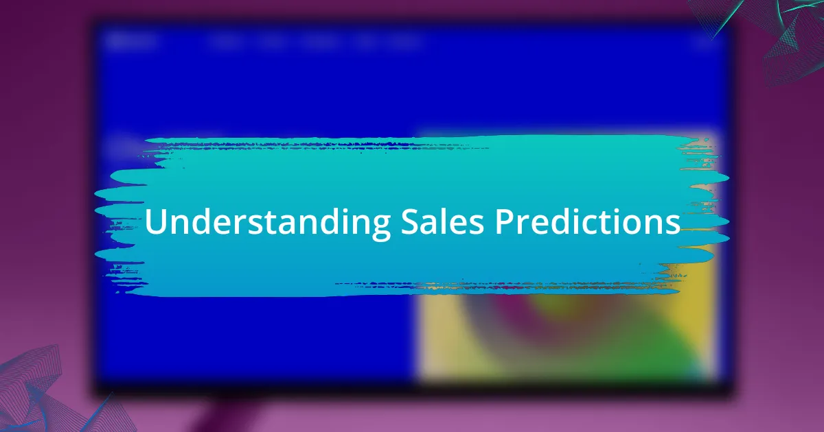 Understanding Sales Predictions