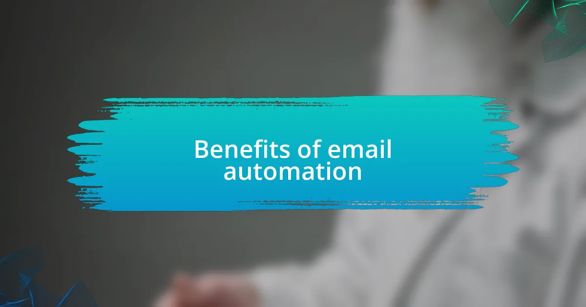 Benefits of email automation